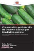 【三民網路書店】Conservation post-récolte de Cucumis sativus par irradiation gamma 作者：Naila Bashir