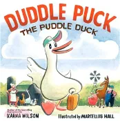 【三民網路書店】Duddle Puck ─ The Puddle Duck 作者：Karma Wilson; Marcellus Hall (ILT)