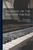 【三民網路書店】Iolanthe, or, The Peer and the Peri
