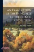 【三民網路書店】An Examination of the Principles of the French Revolution 作者：Jean Baptiste Duvoisin