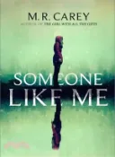 【三民網路書店】Someone Like Me 作者：M. R. Carey