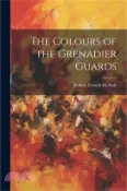 【三民網路書店】The Colours of the Grenadier Guards 作者：Robert French McNair