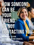 Kobo How Someone Can Be Your Friend by Not Contacting You
