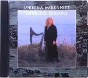 《絕版專賣》Loreena McKennitt 羅琳娜麥肯尼特 / Parallel Dreams 置身夢境 (法版)