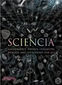 【三民網路書店】Sciencia ─ Mathematics, Physics, Chemistry, Biology, and Astronomy for All 作者：Walker & Company (COR)