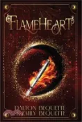 【三民網路書店】Flameheart: A Young Adult Portal Fantasy Romance: The Flameheart Chronicles Book One 作者：Dalton Bequette