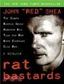 【三民網路書店】Rat Bastards ─ The South Boston Irish Mobster Who Took the Rap When Everyone Else Ran 作者：John Shea; Mark Wahlberg (INT)