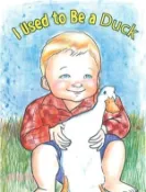 【三民網路書店】I Used to Be a Duck: for Big Brother 作者：Valory Canfield(ILT)