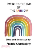 【三民網路書店】I Went To The End Of The Rainbow 作者：Pramita Chakraborty
