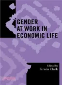 【三民網路書店】Gender at Work in Economic Life 作者：Gracia Clark (EDT); Aurora Bautista-vistro (CON); Srimati Basu (CON); Evelyn Blackwood (CON); Katherine E. Browne (CON)