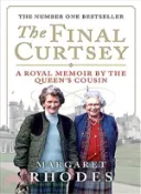 【三民網路書店】The Final Curtsey ─ A Royal Memoir by the Queen's Cousin 作者：Margaret Rhodes