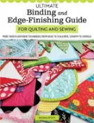 【三民網路書店】Ultimate Binding and Edge-Finishing Guide for Quilting and Sewing: More Than 16 Different Techniques from Basic to Scalloped, Scrappy to Chenille 作者：Deonn Stott