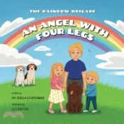 【三民網路書店】An Angel With Four Legs (The Rainbow Brigade) 作者：Sheila Cooperman
