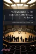 【三民網路書店】Propaganda in its Military and Legal Aspects