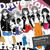 Poppin’Party 單曲CD Drive Your Heart 通常盤 限定盤 / 21st BanG Dream