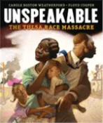 【三民網路書店】Unspeakable: The Tulsa Race Massacre (Caldecott Medal Honor)(National Book Awards Longlist) 作者：Carole Boston Weatherford