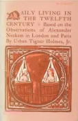 【三民網路書店】Daily Living in the Twelfth Century ― Based on the Observations of Alexander Neckam in London and Paris 作者：Urban Tigner Holmes
