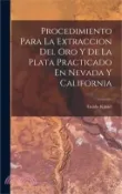 【三民網路書店】Procedimiento Para La Extraccion Del Oro Y De La Plata Practicado En Nevada Y California 作者：Guido Küstel