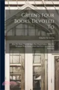【三民網路書店】Green's Four Books, Devoted To: How We Made The Old Farm Pay. Peach Culture. How To Propagate Fruit Plants, Vines And Trees. General Fruit Instructor; 作者：Charles A. Green