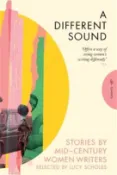 【三民網路書店】A Different Sound: Stories by Mid-Century Women Writers 作者：Elizabeth Bowen