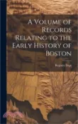 【三民網路書店】A Volume of Records Relating to the Early History of Boston 作者：Registry Dept
