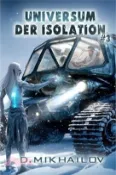 【三民網路書店】Universum der Isolation (Buch 3): Eine Portal Progression-Abenteuer Serie 作者：Dem Mikhailov