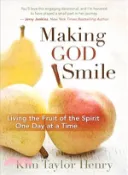 【三民網路書店】Making God Smile ― Living the Fruit of the Spirit One Day at a Time 作者：Kim Henry