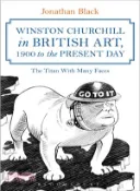 【三民網路書店】Winston Churchill in British Art, 1900 to the Present Day ─ The Titan With Many Faces