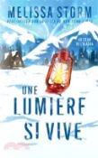 【三民網路書店】Une Lumière si Vive 作者：Melissa Storm