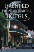【三民網路書店】Haunted French Quarter Hotels 作者：Nicole Beauchamp