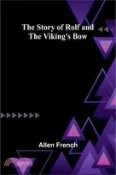 【三民網路書店】The Story of Rolf and the Viking's Bow 作者：Allen French