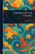 【三民網路書店】A Book for the Young 作者：Sarah French