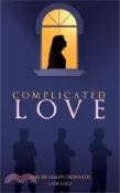 【三民網路書店】Complicated Love 作者：Aleloise Hardy Cromartie Lady Lolo