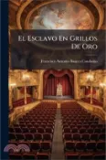 【三民網路書店】El Esclavo En Grillos De Oro