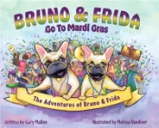 【三民網路書店】The Adventures of Bruno and Frida - The French Bulldogs - Bruno and Frida Go to Mardi Gras: Bruno and Frida Go to Mardi Gras 作者：Gary Mallon