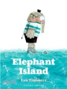 【三民網路書店】Elephant Island (平裝本)(NYT Best Children's Books of 2022) 作者：Leo Timmers