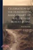【三民網路書店】Celebration of the Hundredth Anniversary of the Birth of Robert Burns 作者：Mass ). Boston Burns Club (Boston