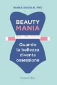 Kobo Beauty mania-Quando la bellezza diventa un'ossessione