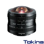 【CSEMART 正成購物】【Tokina】SZ 8mm F2.8 FISH-EYE 對角線魚眼鏡頭 Fujifilm X / Sony E 公司貨