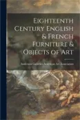 【三民網路書店】Eighteenth Century English & French Furniture & Objects of Art