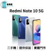 台機店｜免運 紅米 Redmi Note 10 5G 二手機 6.5吋 6+128G 中古機 福利機 提供保固 實體門市