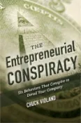 【三民網路書店】The Entrepreneurial Conspiracy: Six Behaviors That Conspire to Derail Your Company 作者：Chuck Violand
