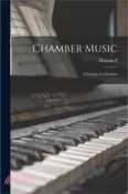 【三民網路書店】Chamber Music; a Treatise for Students 作者：Thomas F. 1877-1946 Dunhill