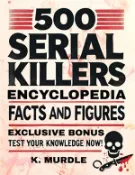 【三民網路書店】White Elephant Gifts for Adult: 500 Serial Killers Encyclopedia Facts and Figures 作者：K. Murdle