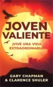 【三民網路書店】Joven Valiente: ¡vive Una Vida Extraordinaria! 作者：Gary Chapman