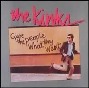 THE KINKS/Give the people what they want(美SACD紙盒版.一般CD PLAYER可讀)已拆只聽一次.如新.
