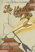 【三民網路書店】La flecha de oro 作者：Gaspar Tulipán(ILT)