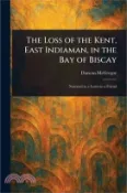 【三民網路書店】The Loss of the Kent, East Indiaman, in the Bay of Biscay 作者：Duncan McGregor