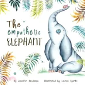 【三民網路書店】The Empathetic Elephant: A heartwarming rhyming story for kids 作者：Jennifer Randazzo