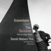 極光音樂 太古國際 哈羅德．馬本三重奏：彩虹彼端 Harold Mabern Trio: Somewhere Over The Rainbow〜Harold Plays Arlen (CD) 【Venus】